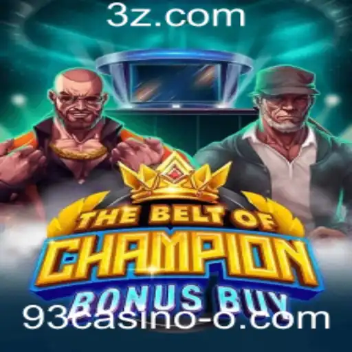 Explorando o Universo de 'TheBeltOfChampionBonusBuy' no 93casino